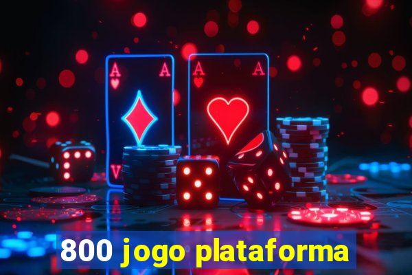 800 jogo plataforma